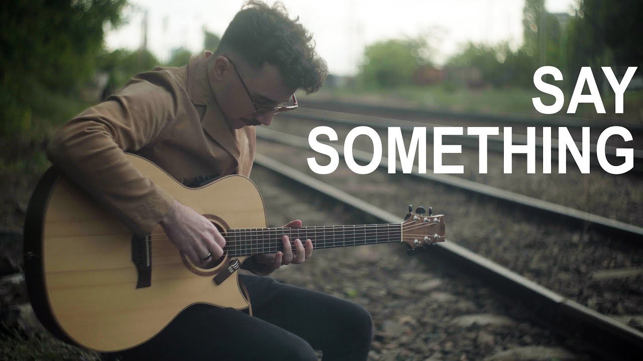 Say Something – A Great Big World