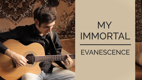 My Immortal - Evanescence (Fingerstyle Guitar Cover)