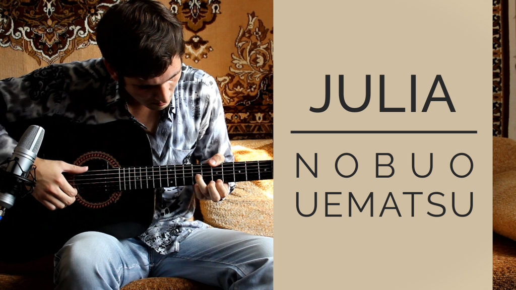 [Final Fantasy VIII] Julia — Nobuo Uematsu (Fingerstyle Guitar Cover)