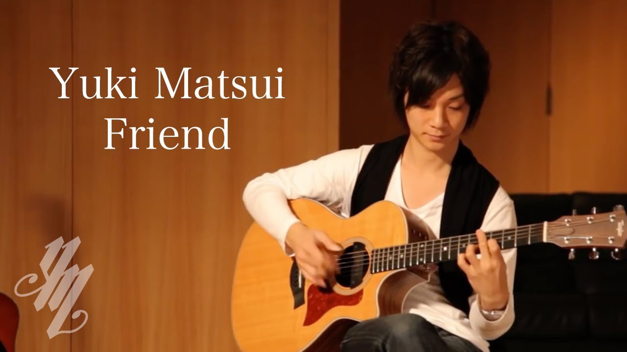 Yuki Matsui - Friend